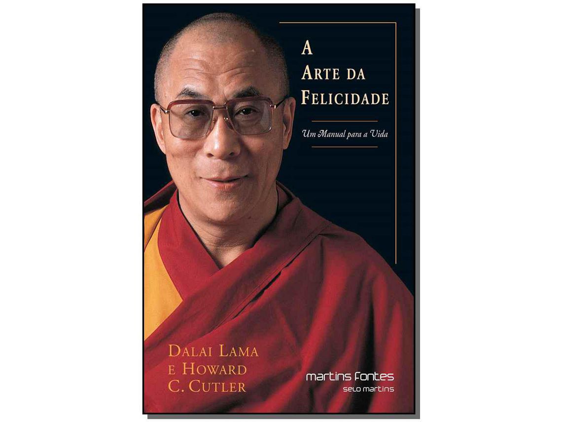 Livro Arte Da Felicidade a Um Manual para a Vida de Lama, Dalai E Cutler et al. (Português do Brasil)