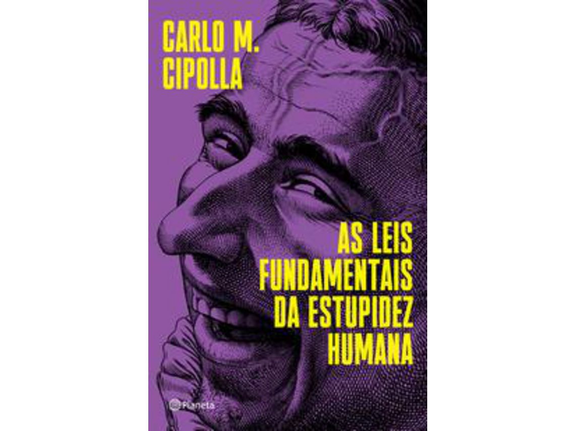 Livro Leis Fundamentais Da Estupidez Humana As de Carlo M Cipolla (Português do Brasil)