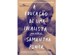 Livro Educacao de Uma Idealista a Memorias de Samantha Power (Português do Brasil)