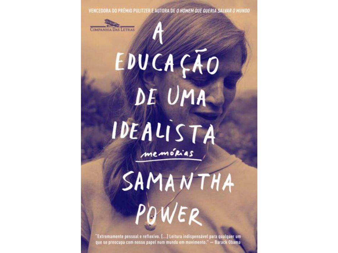 Livro Educacao de Uma Idealista a Memorias de Samantha Power (Português do Brasil)