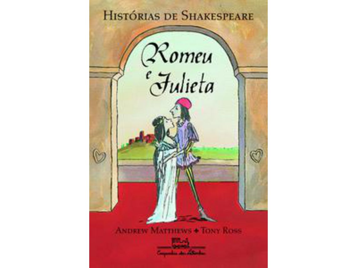 Livro Romeu e Julieta Historias de Shakespeare de MATTHEWS, ANDREW (Português-Brasil)
