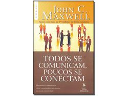 Livro Todos Se Comunicam Poucos Se Conectam de John C Maxwell (Português do Brasil)