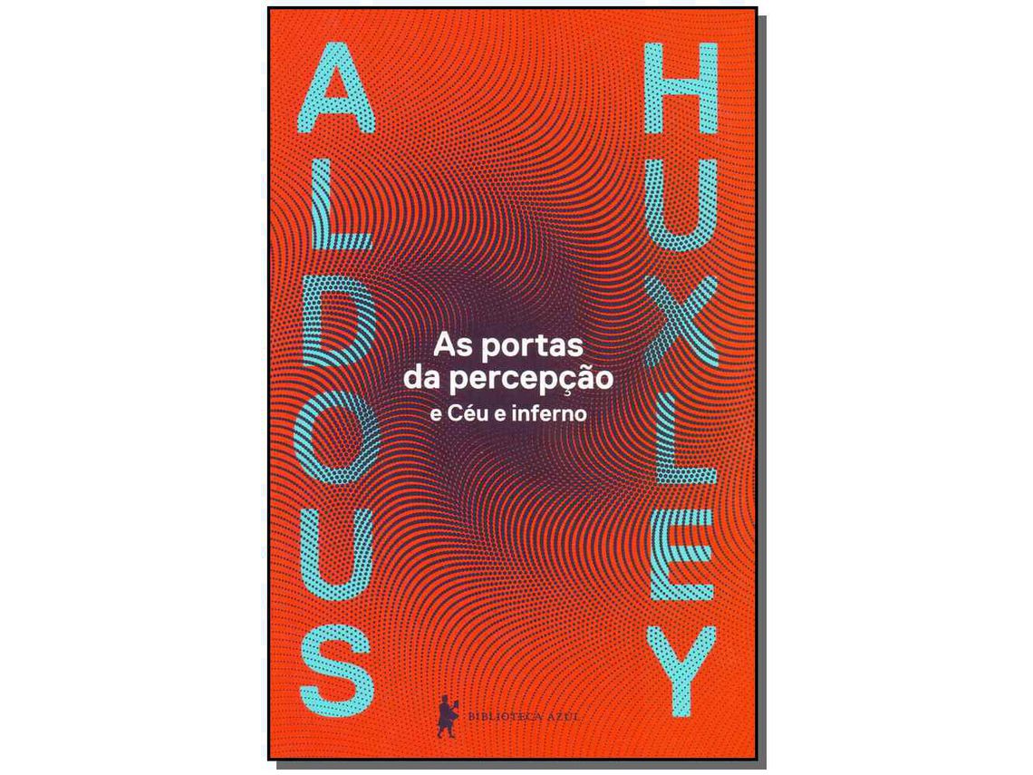 Livro Portas Da Percepcao e Ceu e Inferno As de HUXLEY, ALDOUS (Português-Brasil)