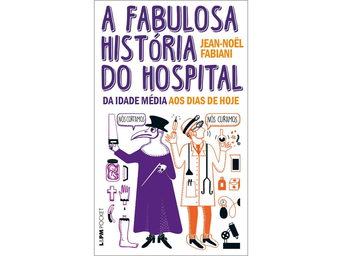 Livro Fabulosa Historia Do Hospital a 3173 de Fabiani e Jean-Noel (Português)