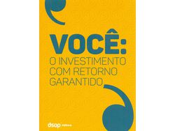 Livro Voce O Investimento com Retorno Garantido de Carvalho, Angela Cavalcanti et al. (Português)