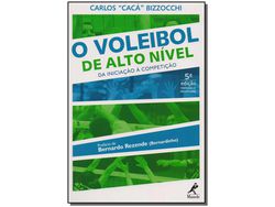 Livro Voleibol de Alto Nivel O 05Ed/16 de Bizzocchi e Carlos Caca (Português)