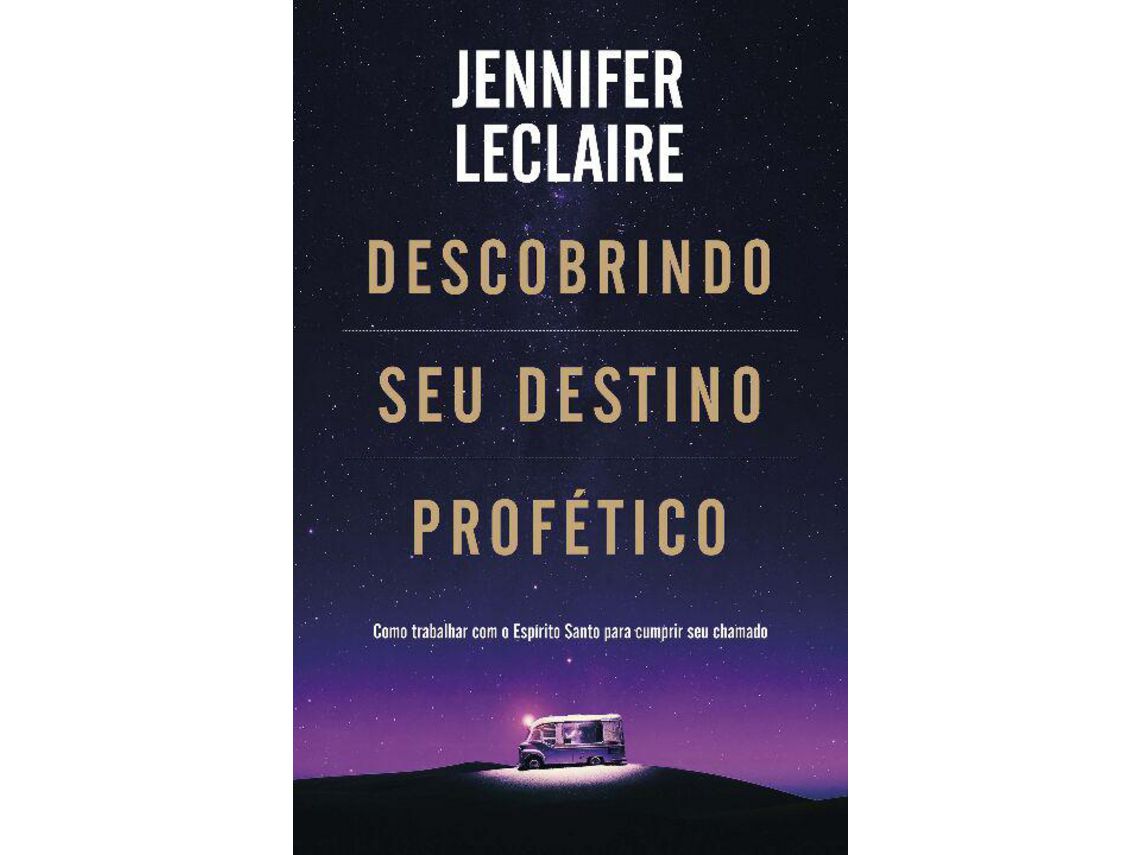 Livro Descobrindo Seu Destino Profetico de Jennifer Leclaire (Português do Brasil)