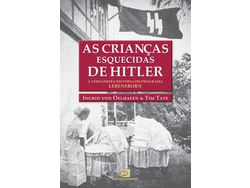Livro Criancas Esquecidas de Hitler As de Oelhfen, Ingrid E Tate et al. (Português)