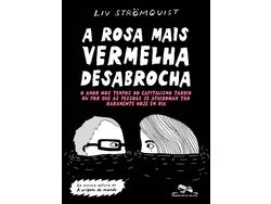 Livro Rosa Mais Vermelha Desabrocha A de Stromquist e Liv (Português)