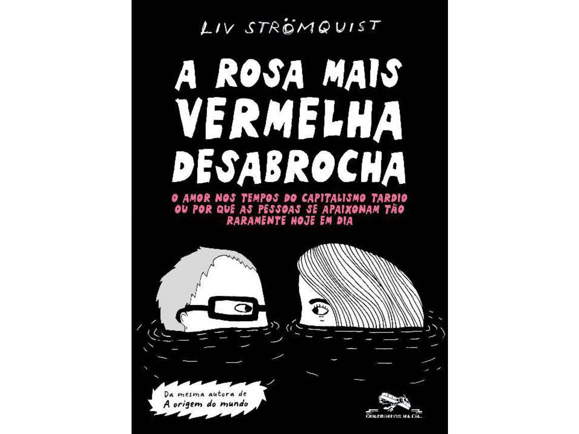 Livro Rosa Mais Vermelha Desabrocha A de Stromquist e Liv (Português)