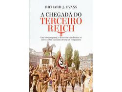 Livro Chegada Do Terceiro Reich A de Evans (Português do Brasil - Capa Dura)