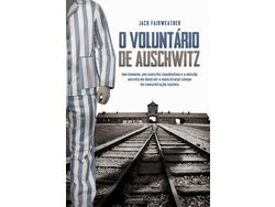 Livro Voluntario de Auschwitz O de Fairweather e Jack (Português do Brasil)
