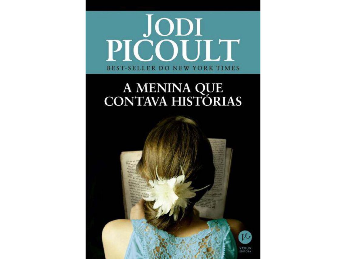Livro Menina Que Contava Historias A de Jodi Picoult (Português do Brasil)