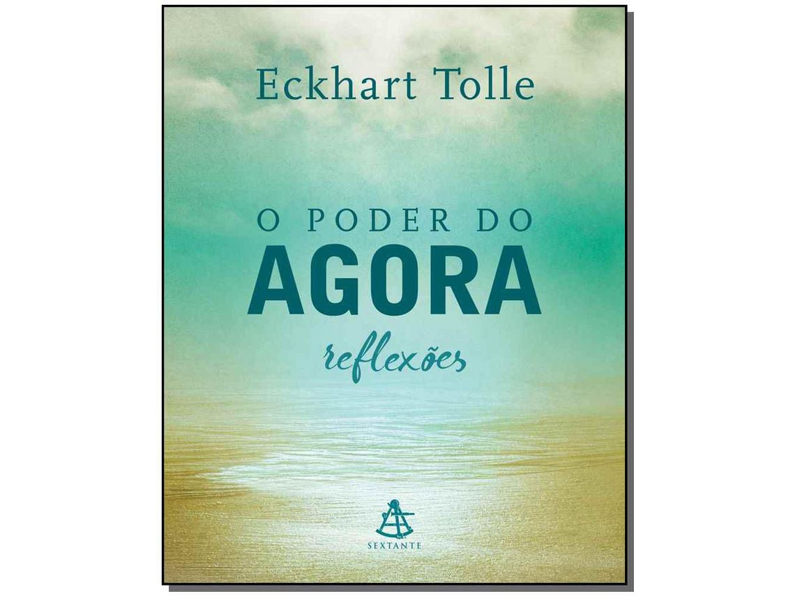 Livro Poder Do Agora O Reflexoes de Eckhart Tolle (Português)