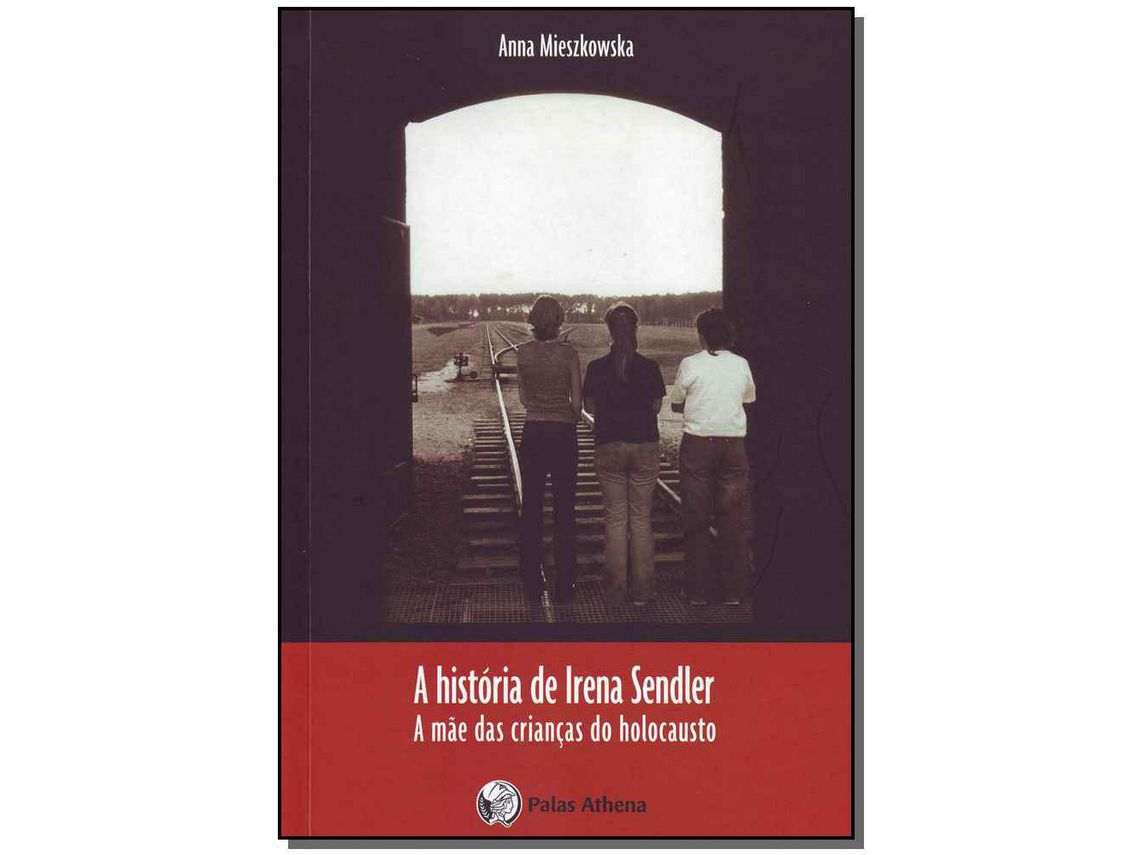 Livro Historia de Irena Sendler A de Anna Mieszkowksa (Português do Brasil)