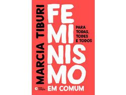 Livro Feminismo em Comum Record de Tiburi e Marcia (Português)