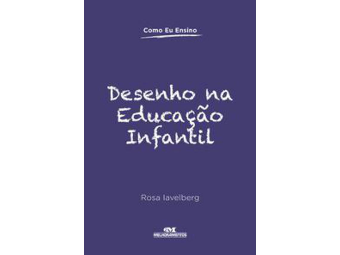Livro Desenho na Educacao Infantil de Rosa Iavelberg (Português do Brasil)