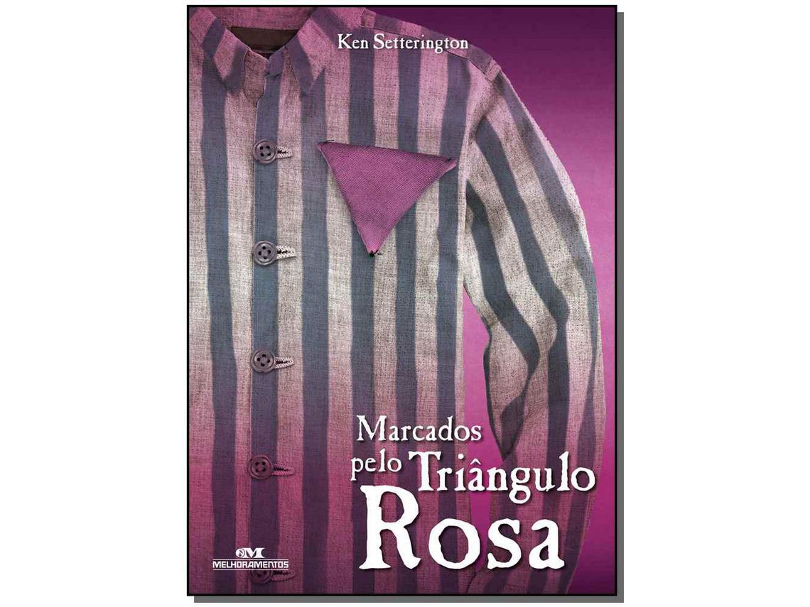 Livro Marcados Pelo Triangulo Rosa de Setterington e Ken (Português do Brasil)