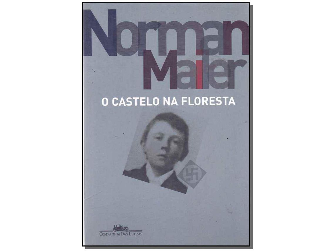 Livro Castelo na Floresta O de Norman Mailer (Português do Brasil)