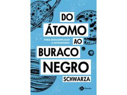 Livro Do Atomo Ao Buraco Negro de Schwarza (Português do Brasil)
