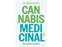 Livro Cannabis Medicinal de Mario Grieco (Português do Brasil)