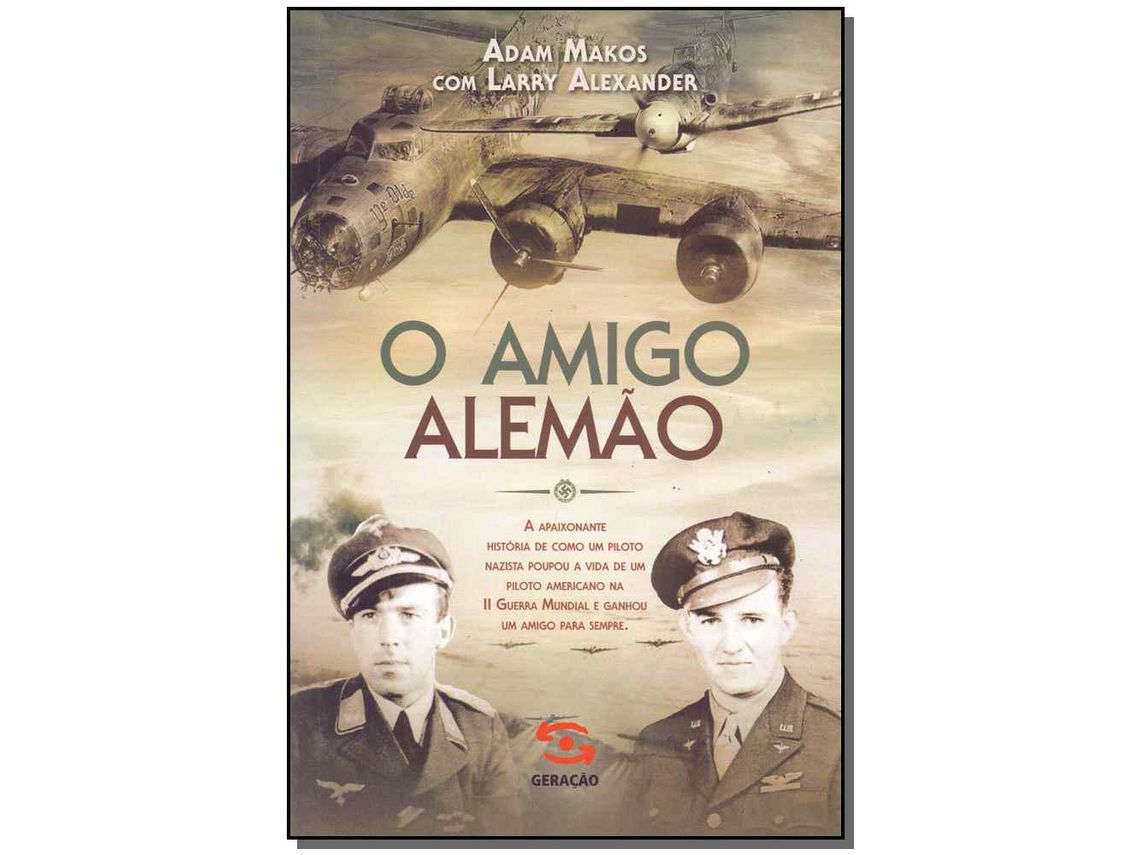 Livro Amigo Alemao O de Makos, Adam/ Alexander et al. (Português)