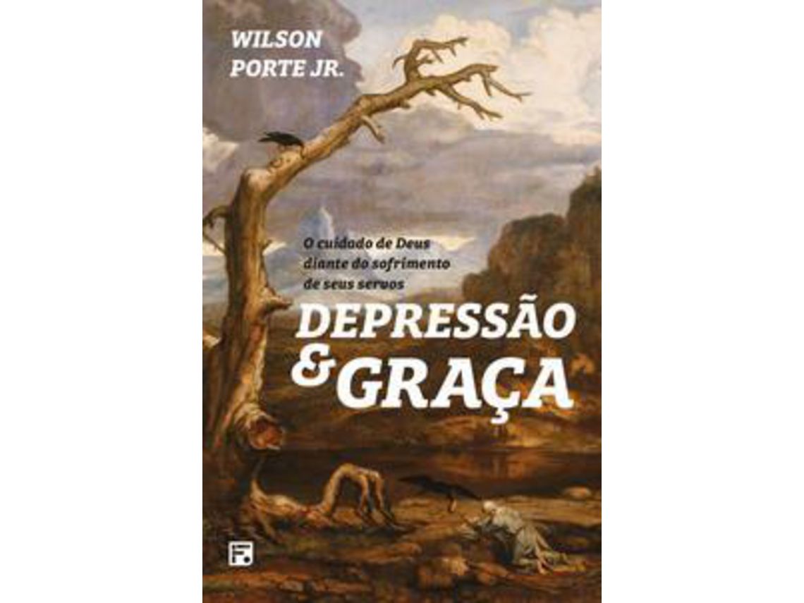 Livro Depressao e Graca de Porte e Wilson Jr (Português do Brasil)