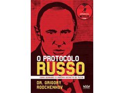 Livro Protocolo Russo O de Grigory Rodchenkov (Português do Brasil)