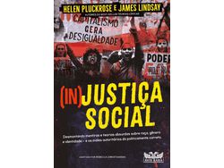 Livro Injustica Social de Pluckrose, Helen E Lindsay et al. (Português do Brasil)