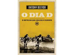 Livro Dia D O de Antony Beevor (Português do Brasil - Capa Dura)