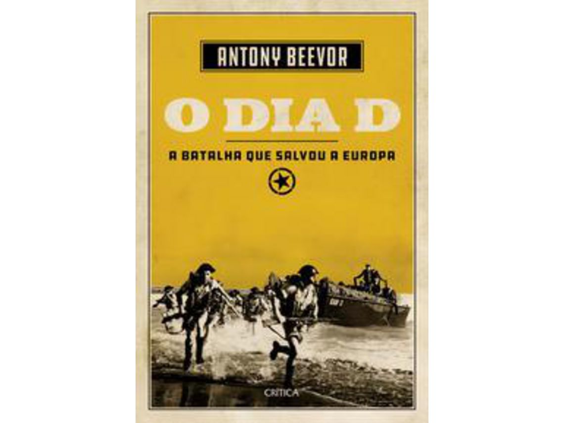 Livro Dia D O de Antony Beevor (Português do Brasil - Capa Dura)