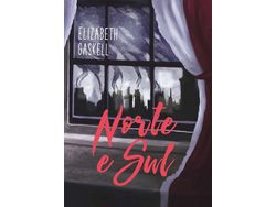 Livro Norte e Sul de Gaskell e Elizabeth (Português)