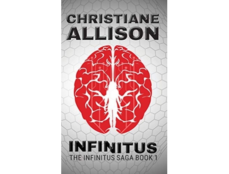Livro Infinitus The Infinitus Saga de Christiane Joy Allison (Inglês)