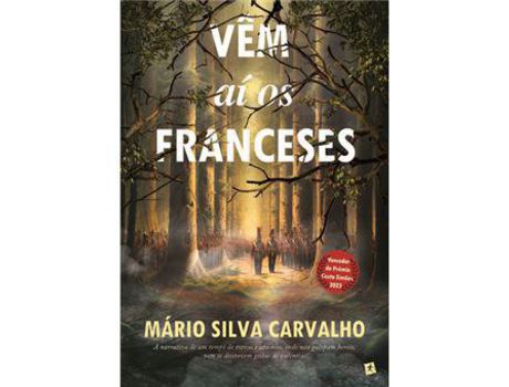 Livro Vêm aí os Franceses de Mário Silva Carvalho ( Português )