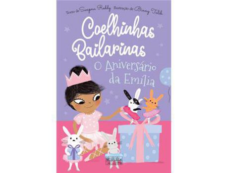 Livro Coelhinhas Bailarinas - Livro 3: O Aniversário da Emília de Swapna Reddy, Binny Talib ( Português )