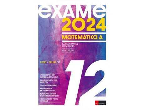 Livro Exame 2024 - Matemática 12º Ano de Daniela Raposo, Luzia Gomes ( Português )