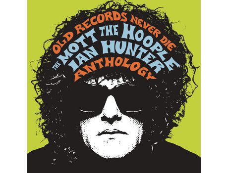 MOTT THE HOOPLE ? IAN HUNTER - Old Records Never Die: The Mott The Hoople/Ian Hunter Anthology 2CD 2008