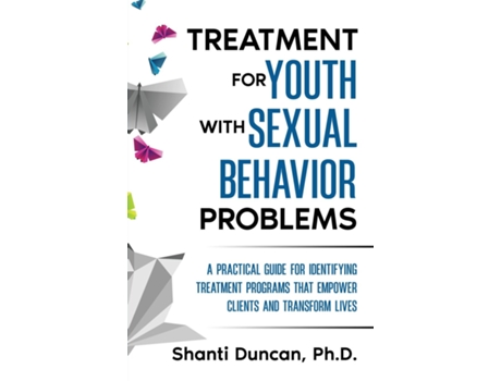 Livro Treatment for Youth with Sexual Behavior Problems de Shanti Duncan (Inglês)