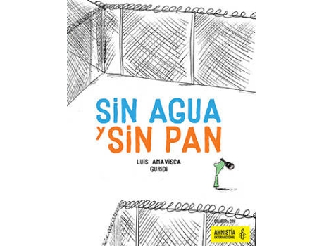 Livro SIN AGUA Y SIN PAN de Luis Amavisca