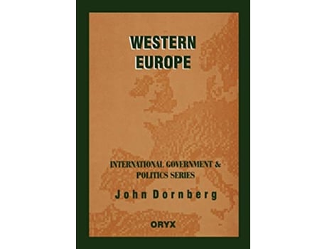 Livro Western Europe International Government Politics Series de John Dornberg (Inglês)