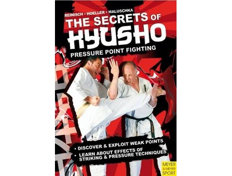 Livro the secrets of kyusho - pressure point fighting de stefan reinisch (inglês)