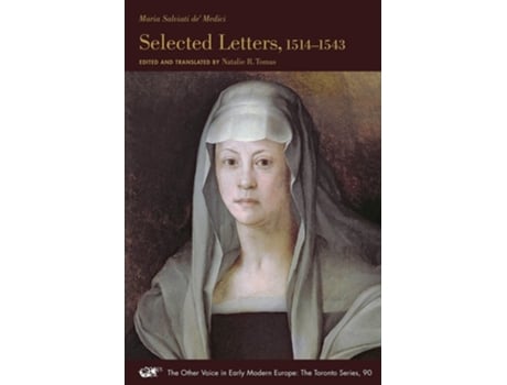 Livro Selected Letters, 1514–1543 De Maria Salviati De’ Medici (inglês)