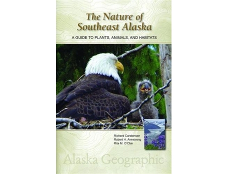 Livro the nature of southeast alaska de richard carstensen,robert h armstrong,rita m o'clair (inglês)