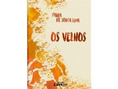 Livro Os Velhos de Paula De Sousa Lima (Português)