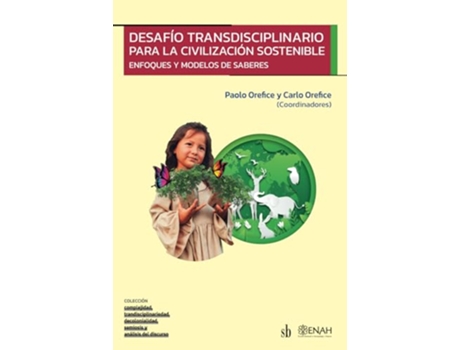 Livro Desafío Transdisciplinario Para La Civilización Sostenible de Paolo Orefice (Português)