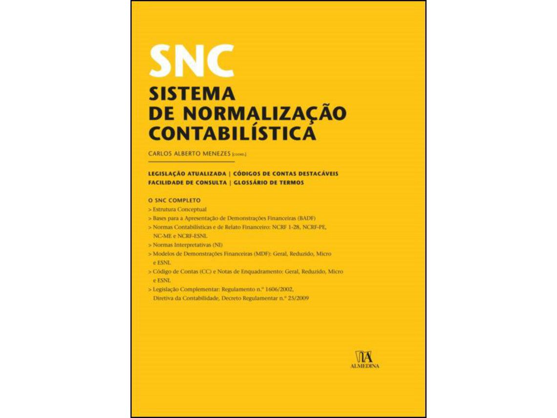 Livro SNC - Sistema de Normalização Contabilística de Carlos Alberto da Silva Menezes (Português)