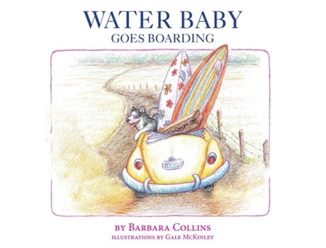 Livro Water Baby Goes Boarding De Barbara Collins (inglês)