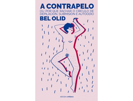 Livro A Contrapelo de Bel Olid (Galego)