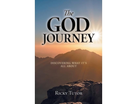 Livro The God Journey Discovering What Its All About De Ricky Tutor (inglês)