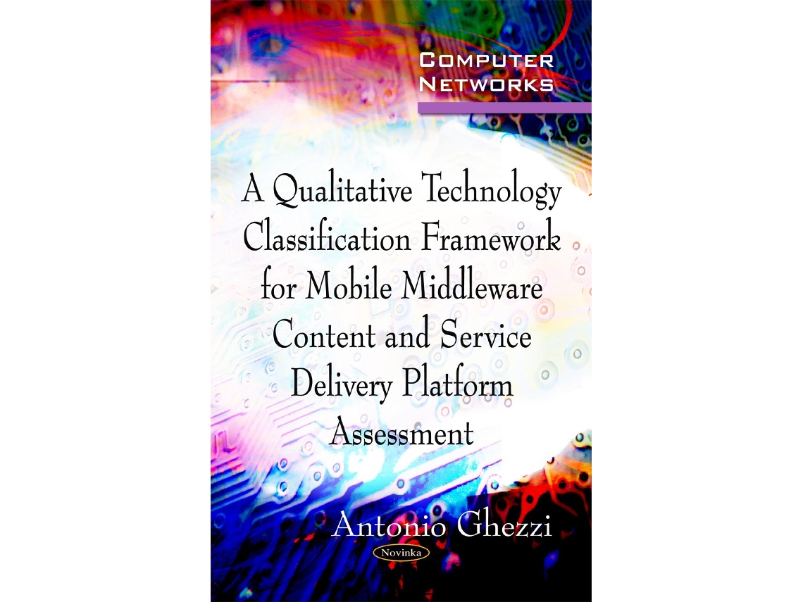 Livro Mobile Middleware Content Service Delivery Platforms Assessment de Antonio Ghezzi (Inglês)